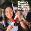 Master’s Degree in Prophetic Ministry